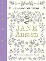 Classic Coloring: Jane Austen (Adult Coloring Book)