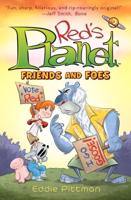 Red's Planet. Book 2 Friends and Foes