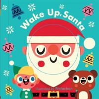 Wake Up, Santa!