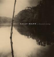 Sally Mann (Limited Ed)