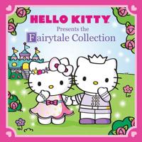Hello Kitty Presents the Fairytale Collection