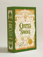 Quotes to Smoke: It's Lit!: Stash Box With 6 Packs of 32 Rolling Papers