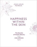 The Happiness Within the Skin