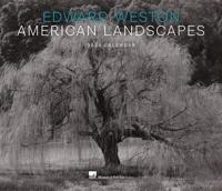 Edward Weston American Landscapes 2020 Wall Calendar