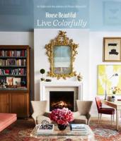House Beautiful : B Live Colorfully