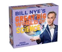 Bill Nye's Great Big World of Science 2023 Day-to-Day Calendar