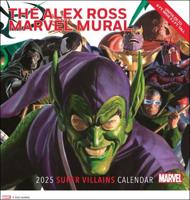 Alex Ross Marvel Super Villains Mural 2025 Oversized Wall Calendar