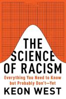 The Science of Racism