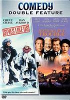 Spies Like Us / Nothing But Trouble