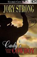 Cady's Cowboy - Crime Tells