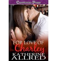 For Love of Charley