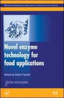 Novel Enzyme Technology for Food Applications