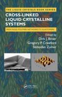 Cross-Linked Liquid Crystalline Systems