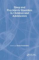 Sleep and Psychiatric Disorders in Children and Adolescents