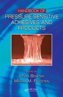 Technology of Pressure-Sensitive Adhesives and Products