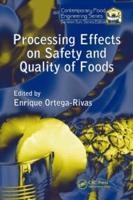 Processing Effects on Safety and Quality of Foods