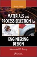 Materials and Process Selection for Engineering Design