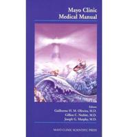 Mayo Clinic Medical Manual and Mayo Clinic Internal Medicine Review