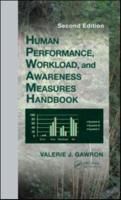 Human Performance, Workload, and Situational Awareness Measures Handbook