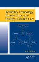 Reliability Technology, Human Error, and Quality in Health Care