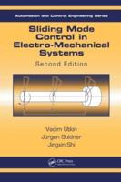 Sliding Mode Control in Electro-Mechanical Systems