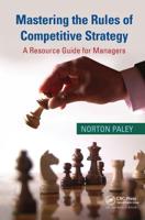 Mastering the Rules of Competitive Strategy