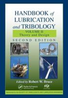 Handbook of Lubrication and Tribology. Volume II Theory and Design
