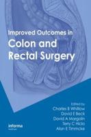 Improved Outcomes in Colon and Rectal Surgery