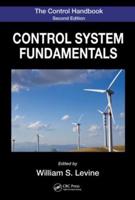 The Control Handbook : Control System Fundamentals, Second Edition