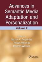 Advances in Semantic Media Adaptation and Personalization. Volume 2