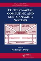 Context-Aware Computing and Self-Managing Systems