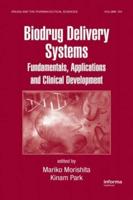 Biodrug Delivery Systems: Fundamentals, Applications and Clinical Development