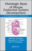 Histologic Basis of Mouse Endocrine System Development