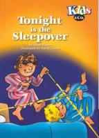 Tonight Is the Sleepover