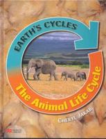 Earth's Cycles Animal Life Cycle Macmillan Library