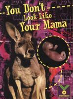 You Don't Look Like Your Mama