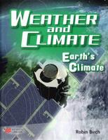 Weather and Climate Earth's Climate Macmillan Library