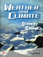 Weather and Climate Climate Change Macmillan Library