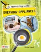 The Technology Behind Everyday Appliances Macmillan Library