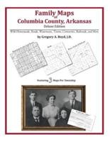 Family Maps of Columbia County, Arkansas