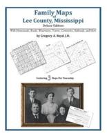 Family Maps of Lee County, Mississippi