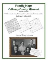 Family Maps of Callaway County, Missouri