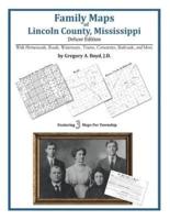 Family Maps of Lincoln County, Mississippi