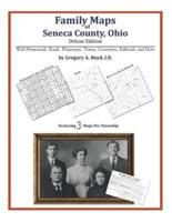 Family Maps of Seneca County, Ohio