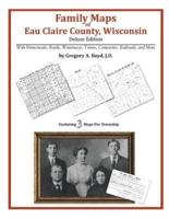 Family Maps of Eau Claire County, Wisconsin