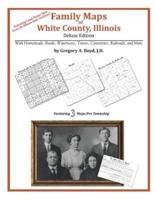 Family Maps of White County, Illinois