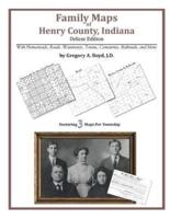 Family Maps of Henry County, Indiana