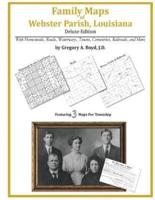 Family Maps of Webster Parish, Louisiana