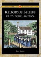 Religious Beliefs in Colonial America