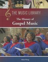 The History of Gospel Music